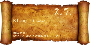 Kling Titusz névjegykártya